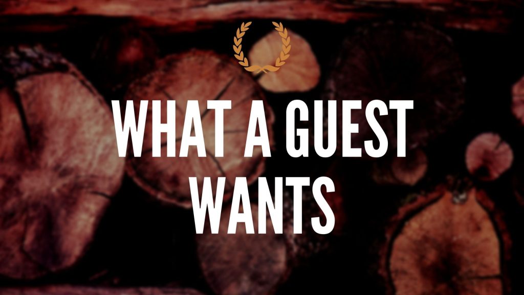 What a guest wants